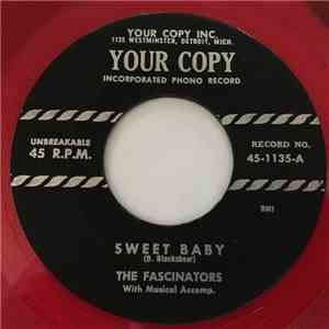 The Fascinators  - Sweet Baby / The Bells Of My Heart flac download
