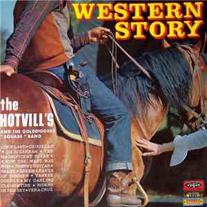 The Hotvill's and The Golddiggers « Square » Band - Western Story flac download