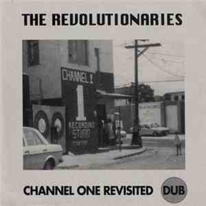The Revolutionaries - Channel One Revisited Dub flac download