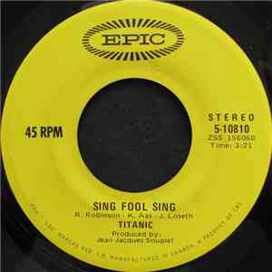 Titanic  - Sing Fool Sing / Sultana flac download