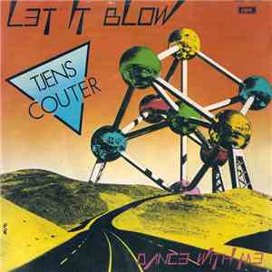 Tjens Couter - Let It Blow / Dance With Me flac download