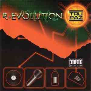 Tru-Paz - R-Evolution flac download