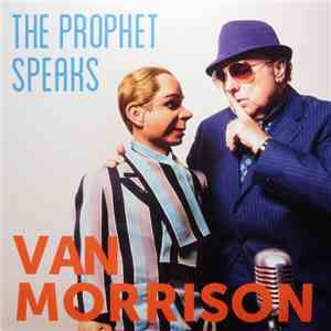 Van Morrison - The Prophet Speaks flac download