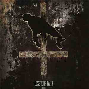 Various - Lose Your Faith - Chapter One flac download