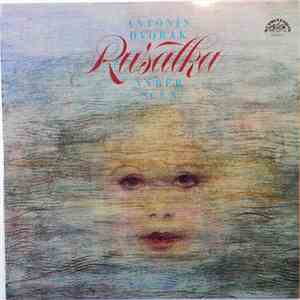 Antonín Dvořák - Rusalka (Výběr Scén) flac download