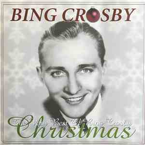 Bing Crosby - The Very Best Of Bing Crosby Christmas flac download