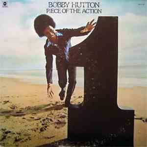 Bobby Hutton - Piece Of The Action flac download