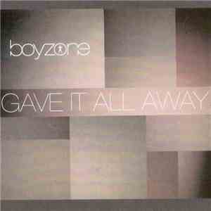 Boyzone - Gave It All Away flac download