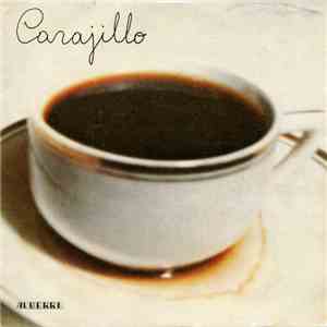 Carajillo - Nits De Carajillo / Enamorat D'una Xurrera flac download