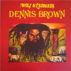 Dennis Brown - Wolf & Leopards flac download