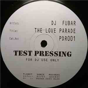 DJ Fubar - The Love Parade flac download
