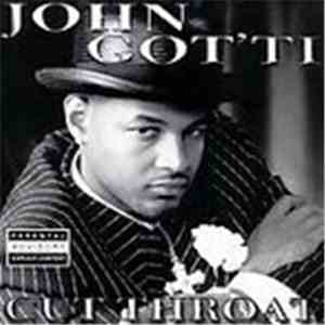 John Got'ti - Cut Throat flac download
