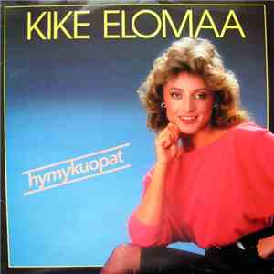 Kike Elomaa - Hymykuopat flac download