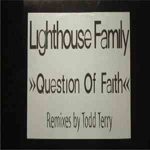 Lighthouse Family - Question Of Faith flac download