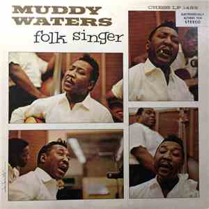Muddy Waters - Folk Singer flac download