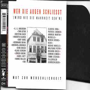 Mut Zur Menschlichkeit - Wer Die Augen Schliesst (Wird Nie Die Wahrheit Seh'n) flac download