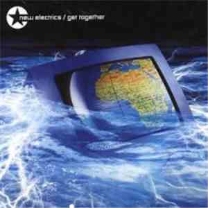 New Electrics - Get Together flac download