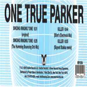 One True Parker - Singing Ringing Tune flac download