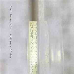 Oren Ambarchi - Audience Of One flac download
