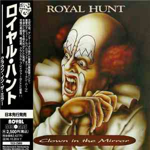 Royal Hunt - Clown In The Mirror flac download