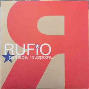 Rufio - Perhaps, I Suppose... flac download