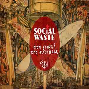 Social Waste - Στη Γιορτή Της Ουτοπίας flac download