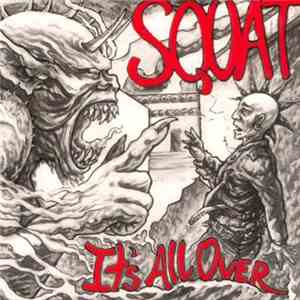 Squat - It's All Over flac download