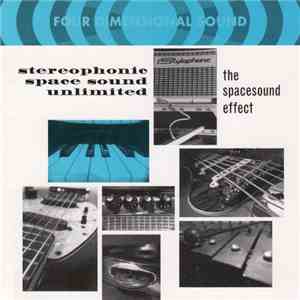 Stereophonic Space Sound Unlimited - The Spacesound Effect flac download