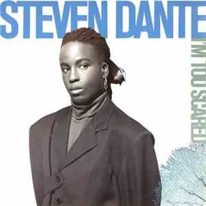 Steven Dante - I'm Too Scared flac download