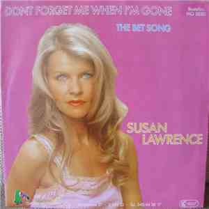 Susan Lawrence - Don't Forget Me When I'm Gone flac download