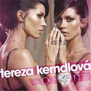 Tereza Kerndlová - Tepe Srdce Mý flac download
