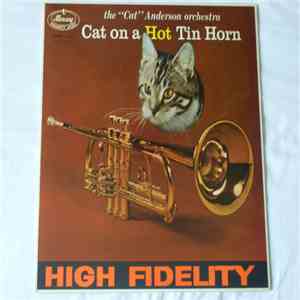 The "Cat" Anderson Orchestra - Cat On A Hot Tin Horn flac download
