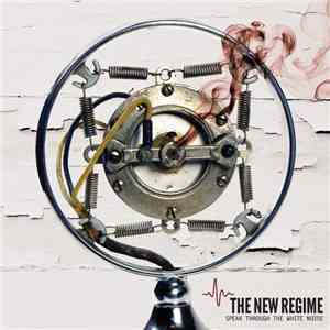 The New Regime - Speak Through the White Noise FLAC download