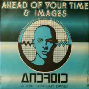 Android A 21st Century Band - Ahead Of Your Time & Images flac download