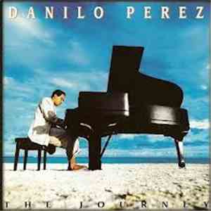 Danilo Perez - The Journey flac download