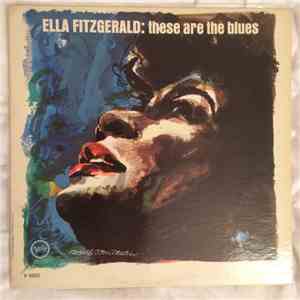Ella Fitzgerald - These Are The Blues flac download