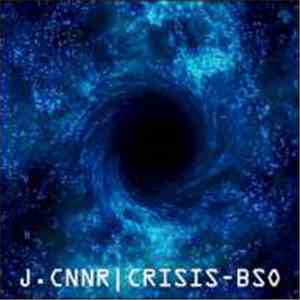 J.CNNR - Crisis - BSO flac download