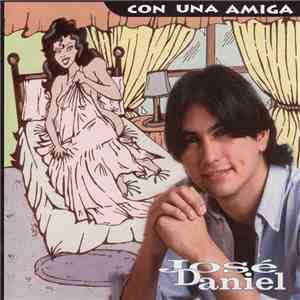José Daniel - Con Una Amiga flac download