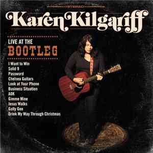 Karen Kilgariff - Live At The Bootleg flac download