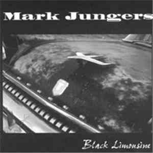 Mark Jungers - Black Limousine flac download