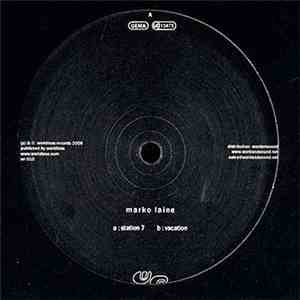 Marko Laine - Station 7 / Vacation flac download