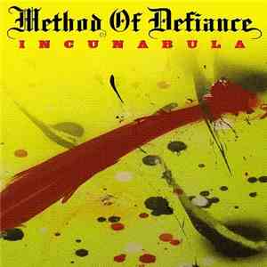 Method Of Defiance - Incunabula flac download