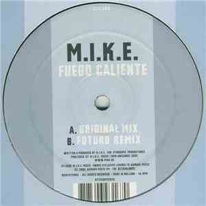 M.I.K.E. - Fuego Caliente flac download