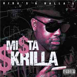 Mi$ta $krilla - Rida's & Balla's flac download