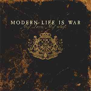 Modern Life Is War - My Love. My Way. flac download