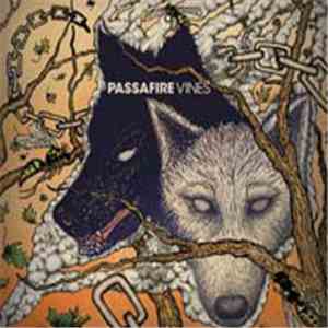 Passafire - Vines flac download