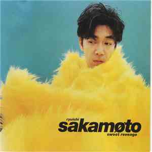 Ryuichi Sakamoto - Sweet Revenge flac download