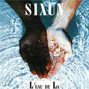 Sixun - L'Eau De La flac download