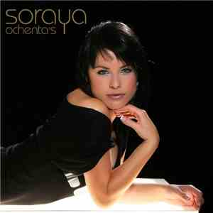 Soraya - Ochenta's flac download