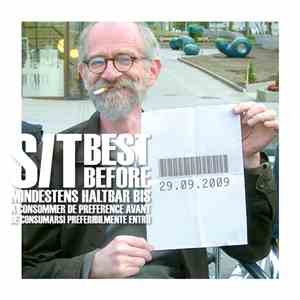 S/T - Best Before • Mindestens Haltbar Bis • A Consummer De Preference Avant • De Consumarsi Preferibilmente Entro: 29.09.2009 flac download